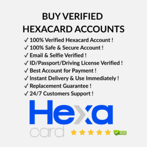 Buy Verified Hexacard Accounts