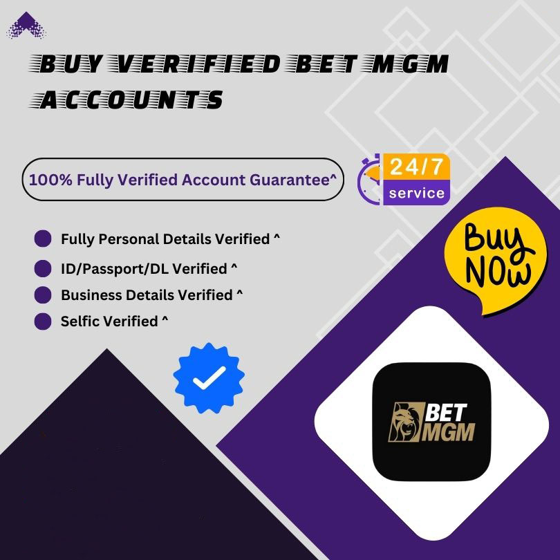 Buy Verified BetMGM Accounts