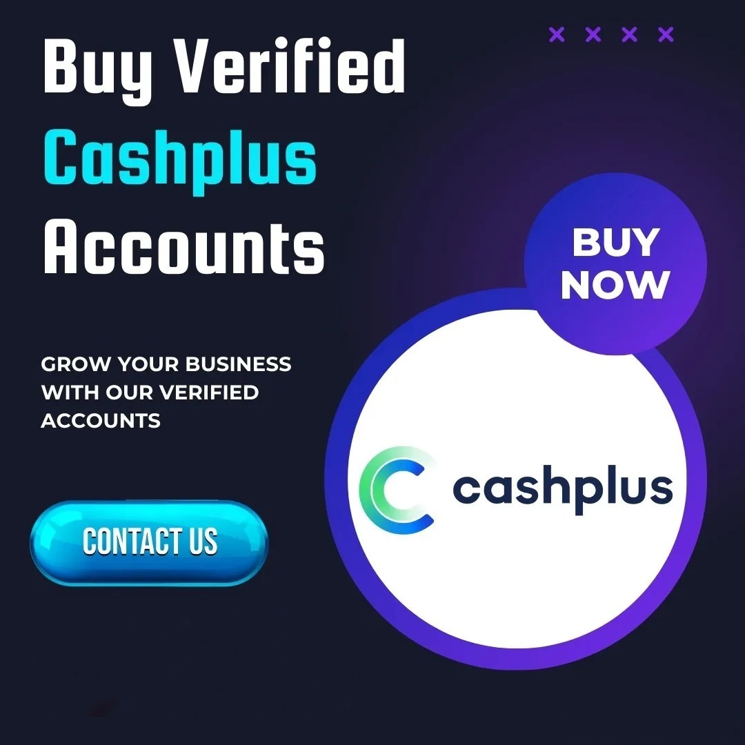 Buy Verified Cashplus Accounts.jpg